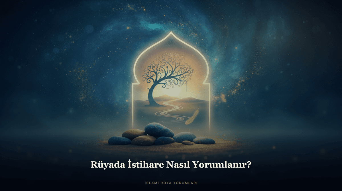 Rüyada İstihare Nasıl Yorumlanır? — kapak görseli